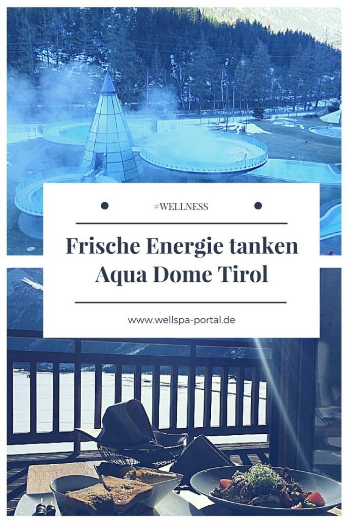 Wellness und Spa Genuss im Aqua Dome in Tirol, Österreich. Im Ötztal gibt es frische Energie auf entspannter Reise. Doch auch Outdoor ist hier jederzeit ein Genussreisetipp. Neben Wellness heißt es hier Wandern oder Skifahren