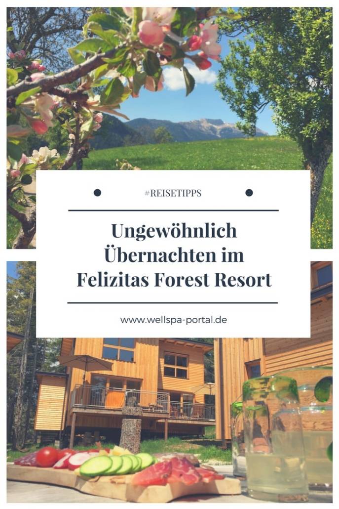 Ungewöhnlich Übernachten in Südtirol im Val di Non. Auszeit im Felizitas Forest Resort. #Genussreisetipps für #Wellness und #Wandern im Wald. #UngewöhnlichÜbernachten