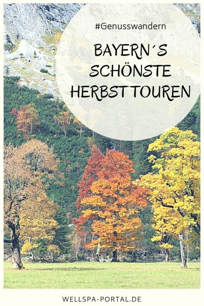 Wanderbare Ausflugsziele im Herbst rund um München. #Auszeit vom Alltag beim #Wandern in den #Bergen im #Herbst. #Wellness für die Seele