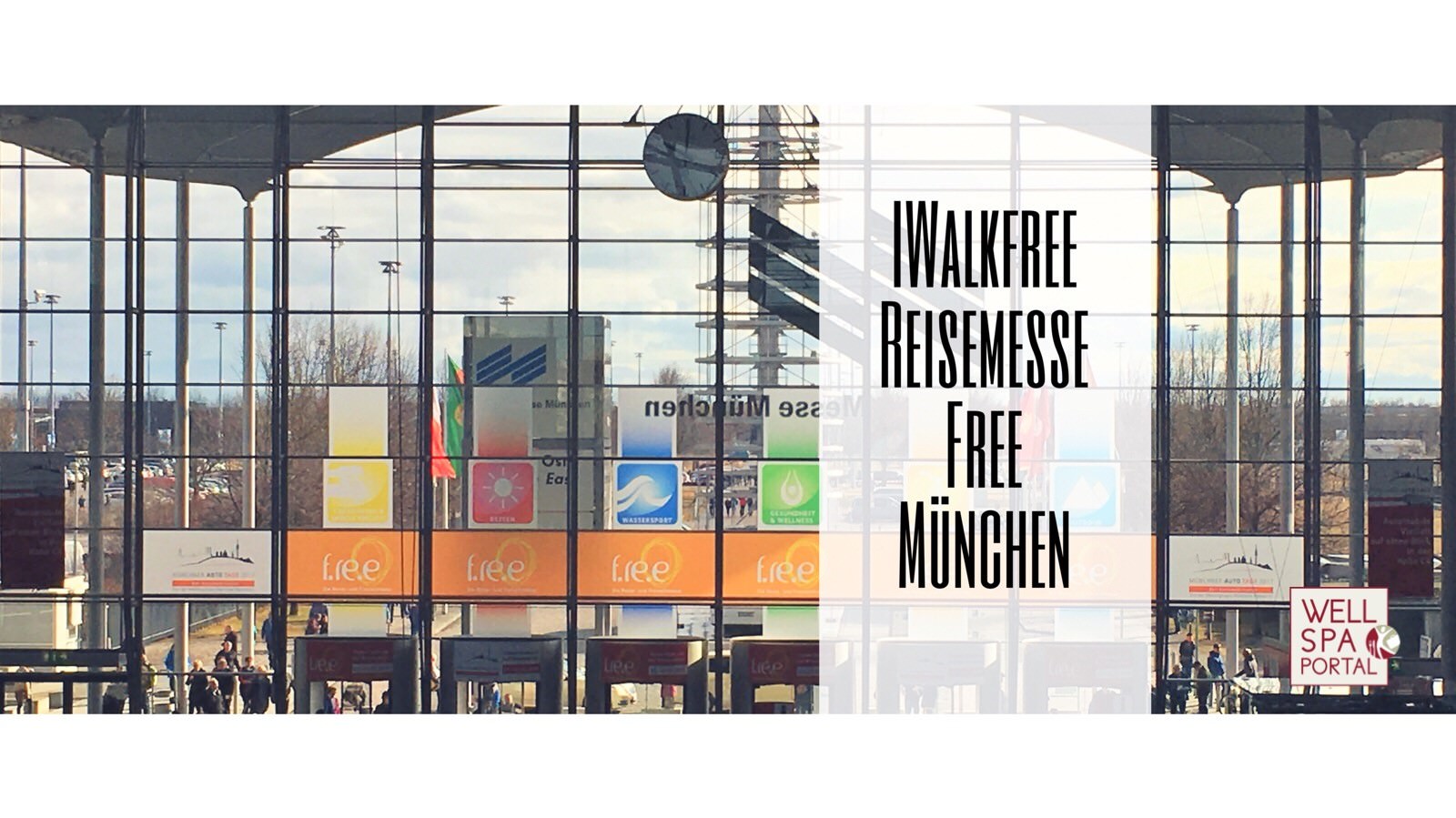 IWalkFree auf der Reisemesse f.re.e in München