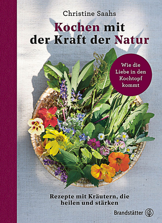 Kochen mit der Kraft der Natur Buch Cover - Brandstätter Verlag
